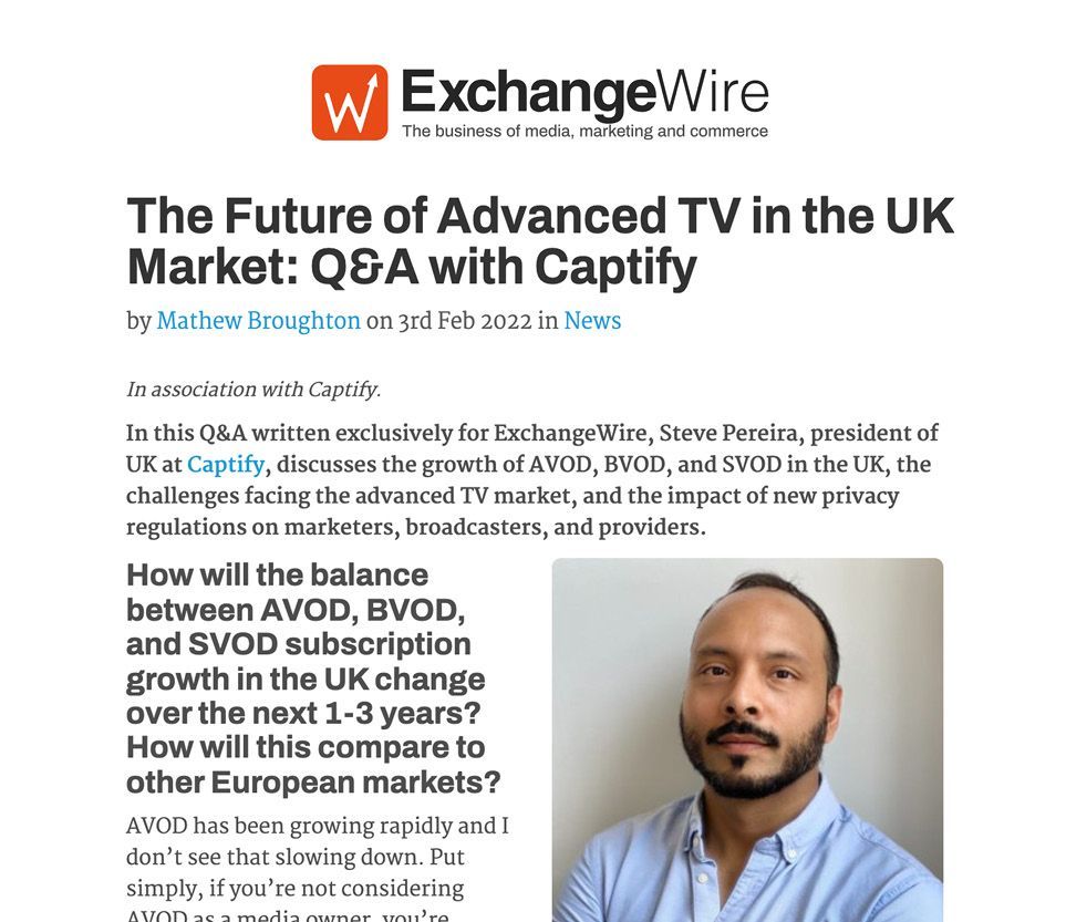 ExchangeWire: Captify’s Steve Pereira Discusses The Future of Advanced TV in the UK Market