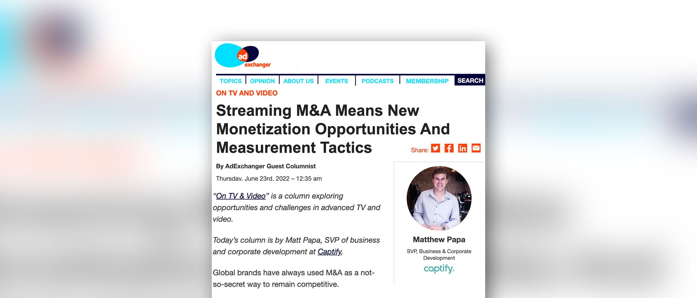 AdExchanger: Captify’s Matthew Papa—Streaming M&A Means New Monetization Opportunities And Measurement Tactics